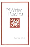 The Winter Pascha