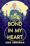 The Bond in my Heart