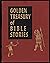 Golden treasury of Bible stories by Arthur Whitefield Spalding