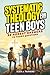 Systematic Theology for Teen Boys by Alex J. Travers