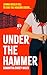 Under the Hammer