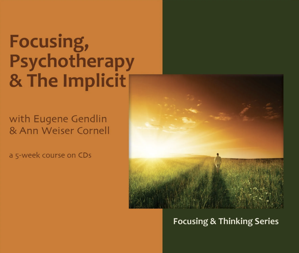 Focusing, Psychotherapy & The Implicit (Audiobook)