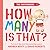 The Questioneers: How Many Is That?: A Board Book