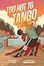 Too Hot to Tango: A Graphic...