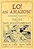 Lo! An Amazon!: The Interesting Narrative of the Life of Mary Wollstonecraft