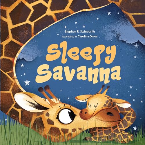 Sleepy Savanna: A Bedtime Book of Baby Animals (Board Book)