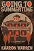 Going to Summertime by Kaaron Warren Going to Summertime by Kaaron Warren