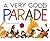 A Very Good Parade by Eleanor Davis