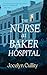 The Nurse at Baker Hospital