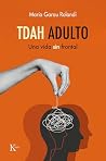 TDAH adulto: Una ...