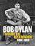Bob Dylan: Through the Open Window, 1956–1963