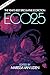 Eco25: The Year's Best Speculative Ecofiction