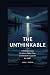 The Unthinkable: A Mother's...
