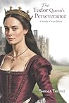 The Tudor Queen's...