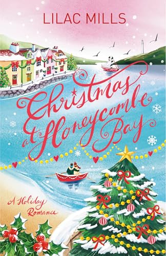 Christmas at Honeycombe Bay: A Holiday Romance (Kindle Edition)