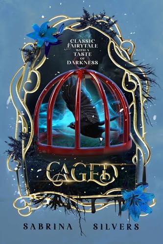 Caged: A Rapunzel-Inspired Romantasy (MMF Omegaverse) (Classic Fairytales with a Taste of Darkness)