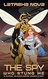 The Spy Who Stung Me