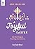 God Hears Her, A Joyful Easter by Our Daily Bread
