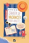 Bescherelle - Cahier de vacances adultes