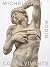 Michel-Ange Rodin: Corps vi...