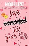 Love is Canceled This Year (A Year of Accidental Love Affairs, #1)