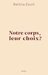 Notre corps, leur...