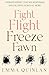 Fight, Flight, Freeze, Fawn by Emma Quinlan