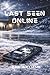 Last Seen Online by Dan                 Williams
