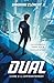 DUAL : L'AFFRONTEMENT (TOME 2/2)
