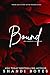 Bound: The Complete Collection: The Complete Collection