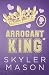 Arrogant King: An Enemies to Lovers College Romance