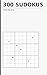 300 Sudokus für Profis: Sch...