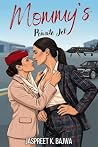 Mommy's Private Jet by Jaspreet K. Bajwa