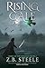 Rising Gale by Z.B. Steele Rising Gale by Z.B. Steele