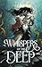 Whispers of the Deep: Deep Waters - tome 1