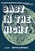 Baby in the Night