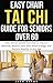 EASY CHAIR TAI CHI GUIDE FO...