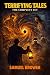 Terrifying Tales: The Compl...
