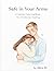 Safe in Your Arms: A Gentle...