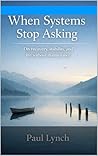 When Systems Stop Asking: Essays on Quiet Continuity After Recovery When Systems Stop Asking: Essays on Quiet Continuity After Recovery