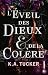 L'éveil des Dieux & de la Colère (French Edition)