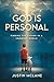 God is Personal: Finding th...