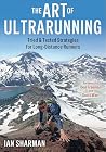 The Art of Ultrarunning by Ian Sharman