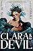 Clara & the Devil: Volume 1