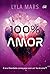 100% amor (I'm Not Your Soulmate, #2)