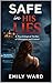 Safe in His Lies by Emily Ward