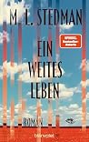 Ein weites Leben