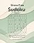 Stress-Free Sudoku by MindSpring Studio