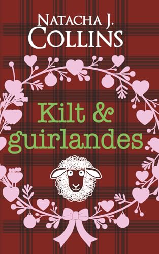 Kilt & Guirlandes (French Edition)