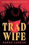 Trad Wife